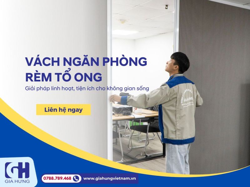 Giải pháp linh hoạt cho không gian sống cùng với Vách ngăn phòng rèm tổ ong