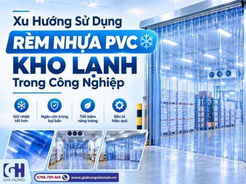 Xu Hướng Sử Dụng Rèm Nhựa PVC Kho Lạnh Trong Công Nghiệp