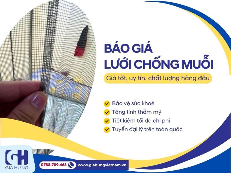 Báo Giá Lưới Chống Muỗi Gia Hưng – Giá Rẻ, Uy Tín, Chất Lượng Hàng Đầu