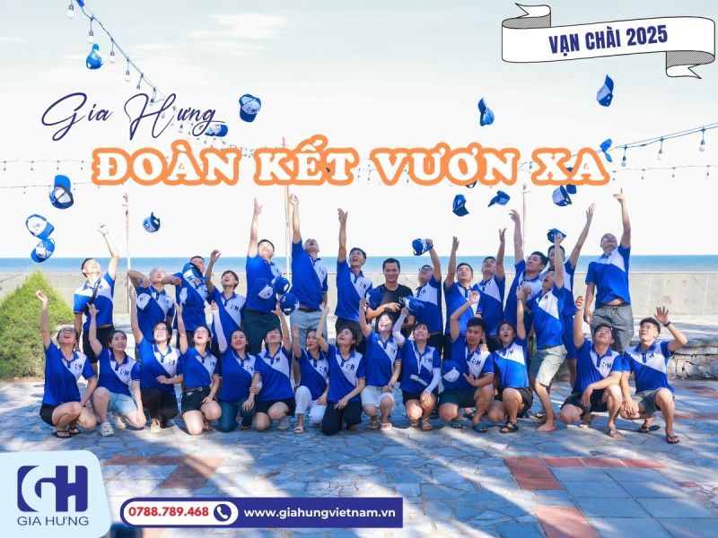 Teambuilding Gia Hưng 2025 - Hành Trình Đoàn Kết - Bứt Phá Vươn Xa 