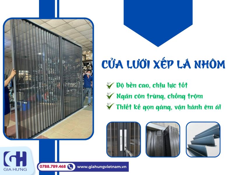 Ngăn côn trùng, chống trộm hiệu quả với cửa lưới xếp lá nhôm Gia Hưng