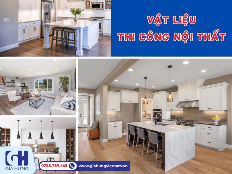 Ưu - Nhược Điểm Các Loại Vật Liệu Phổ Biến Trong Thi Công Nội Thất