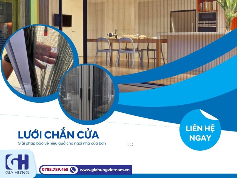 Lưới Chắn Cửa Giải Pháp Bảo Vệ Hiệu Quả Cho Ngôi Nhà Của Bạn