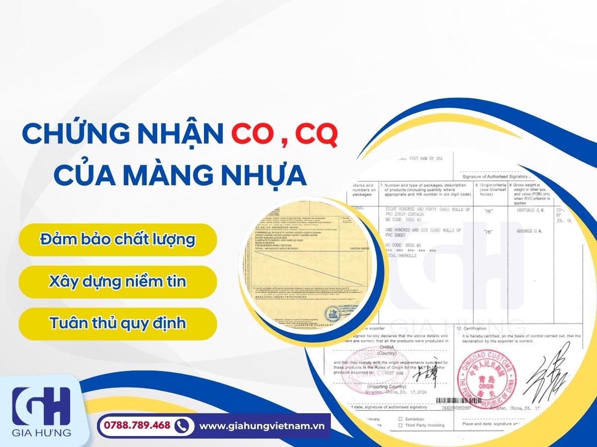 CO, CQ Màng Nhựa: Tại Sao Chứng Nhận Này Quan Trọng Cho Doanh Nghiệp Của Bạn?