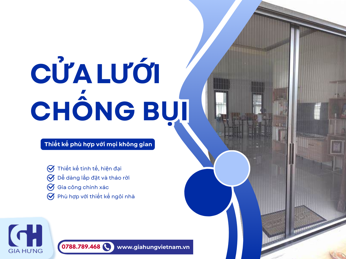 Top 5 Mẫu Cửa Lưới Chống Bụi Gia Hưng Bán Chạy Nhất 2025