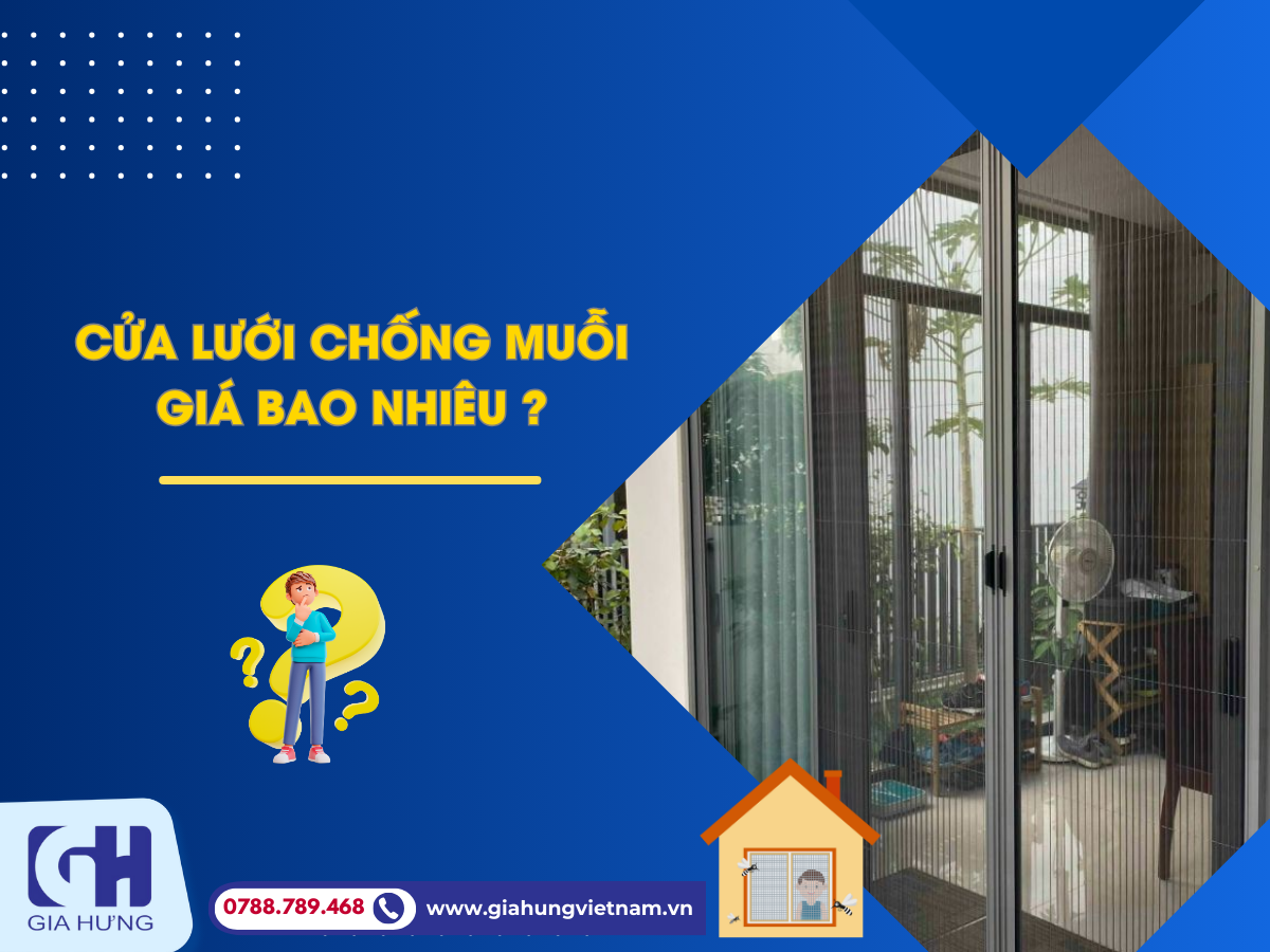 Cửa Lưới Chống Muỗi Giá Bao Nhiêu? Cách Tối Ưu Chi Phí Nhất?