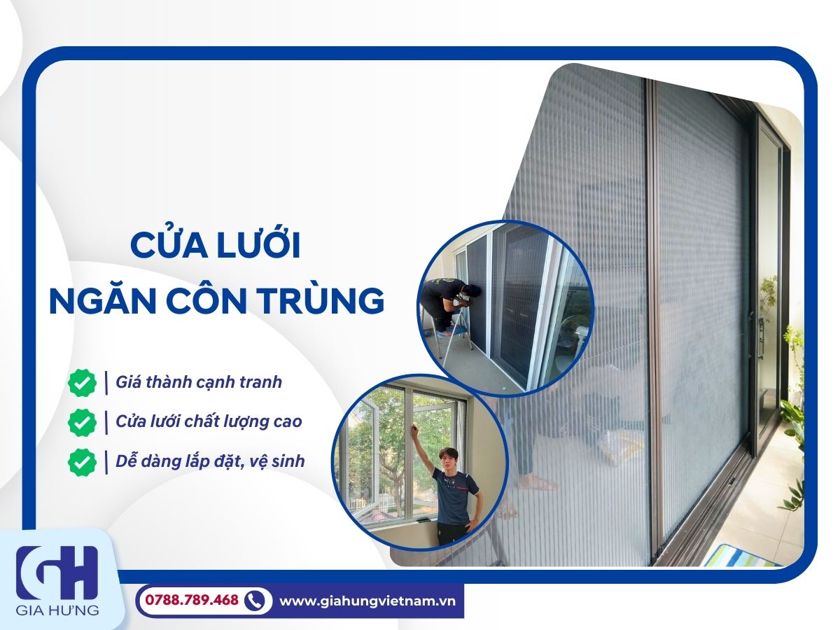 Cửa Lưới Ngăn Côn Trùng Bảo Vệ Sức Khỏe Gia Đình Bạn An Toàn