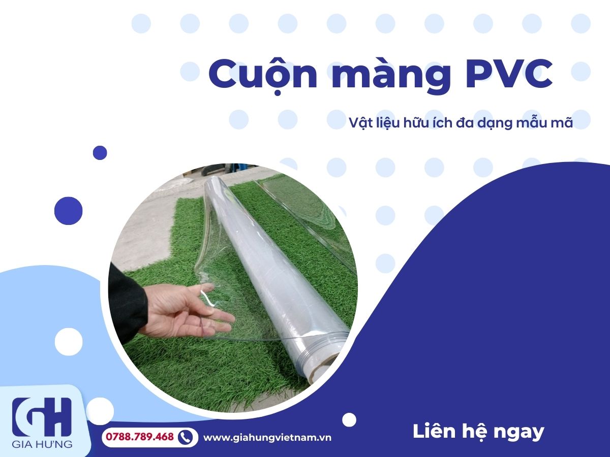 Lý do gì khiến cuộn màng pvc tại Gia Hưng được khách hàng sử dụng nhiều như vậy 