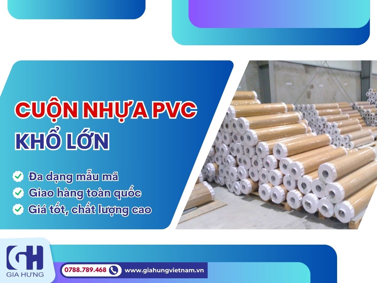 Nhà Cung Cấp Cuộn Nhựa PVC Khổ Lớn Giá Rẻ, Chất Lượng Cao 