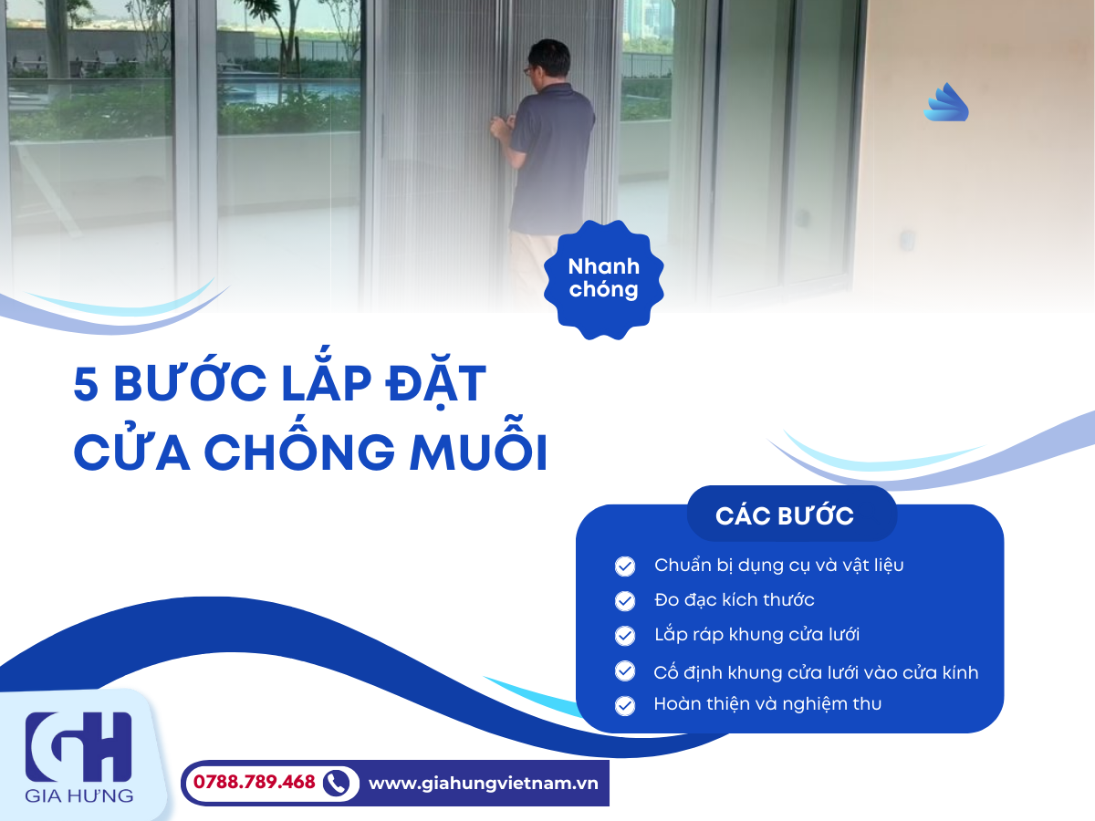 5 Bước Lắp Đặt Cửa Chống Muỗi Nhanh Chóng Và Hiệu Quả Nhất