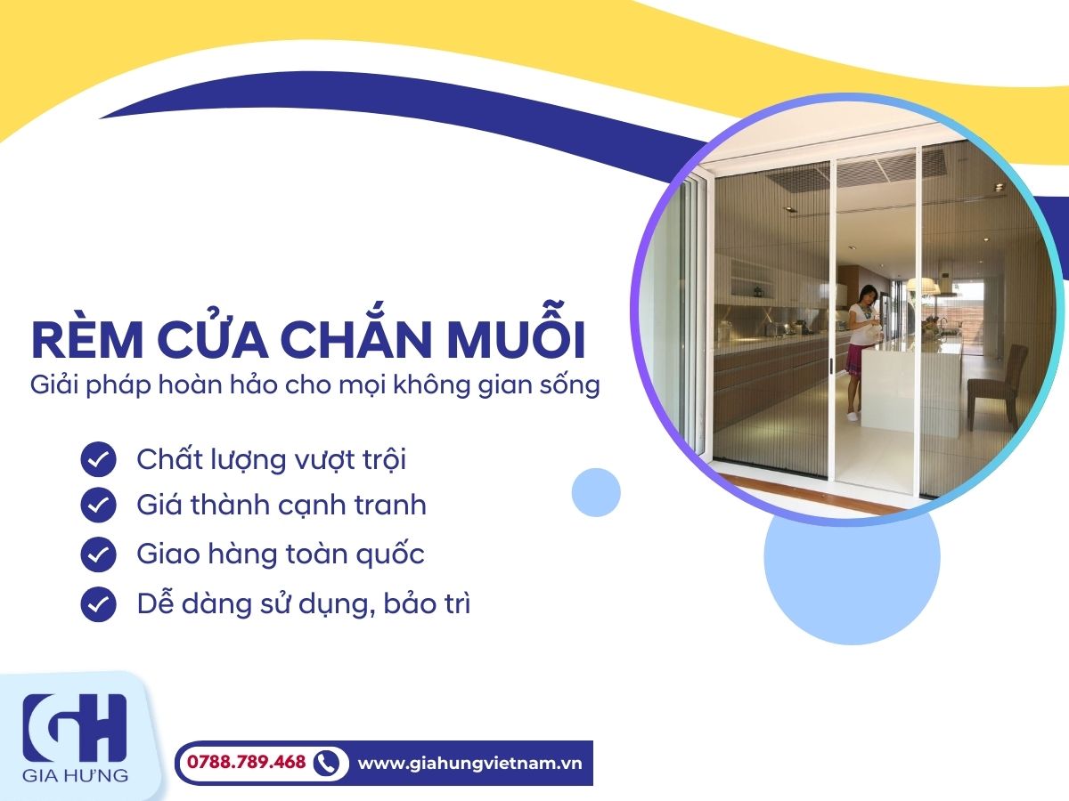 Rèm Cửa Chắn Muỗi Gia Hưng Giải Pháp Hoàn Hảo Cho Mỗi Không Gian Sống