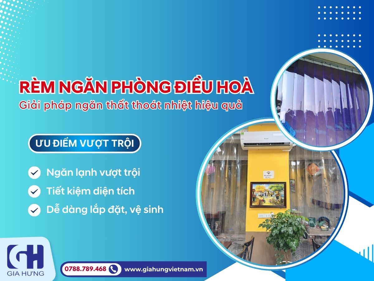 Top 5 Ưu Điểm Rèm Ngăn Phòng Điều Hòa Ngăn Thất Thoát Nhiệt