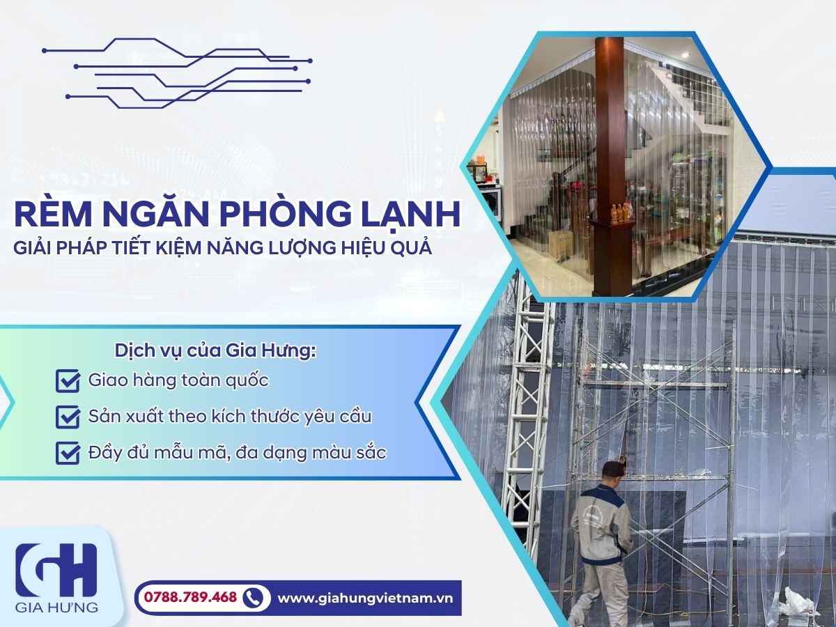 Giải Pháp Tiết Kiệm Năng Lượng Hiệu Quả Với Rèm Ngăn Phòng Lạnh Gia Hưng